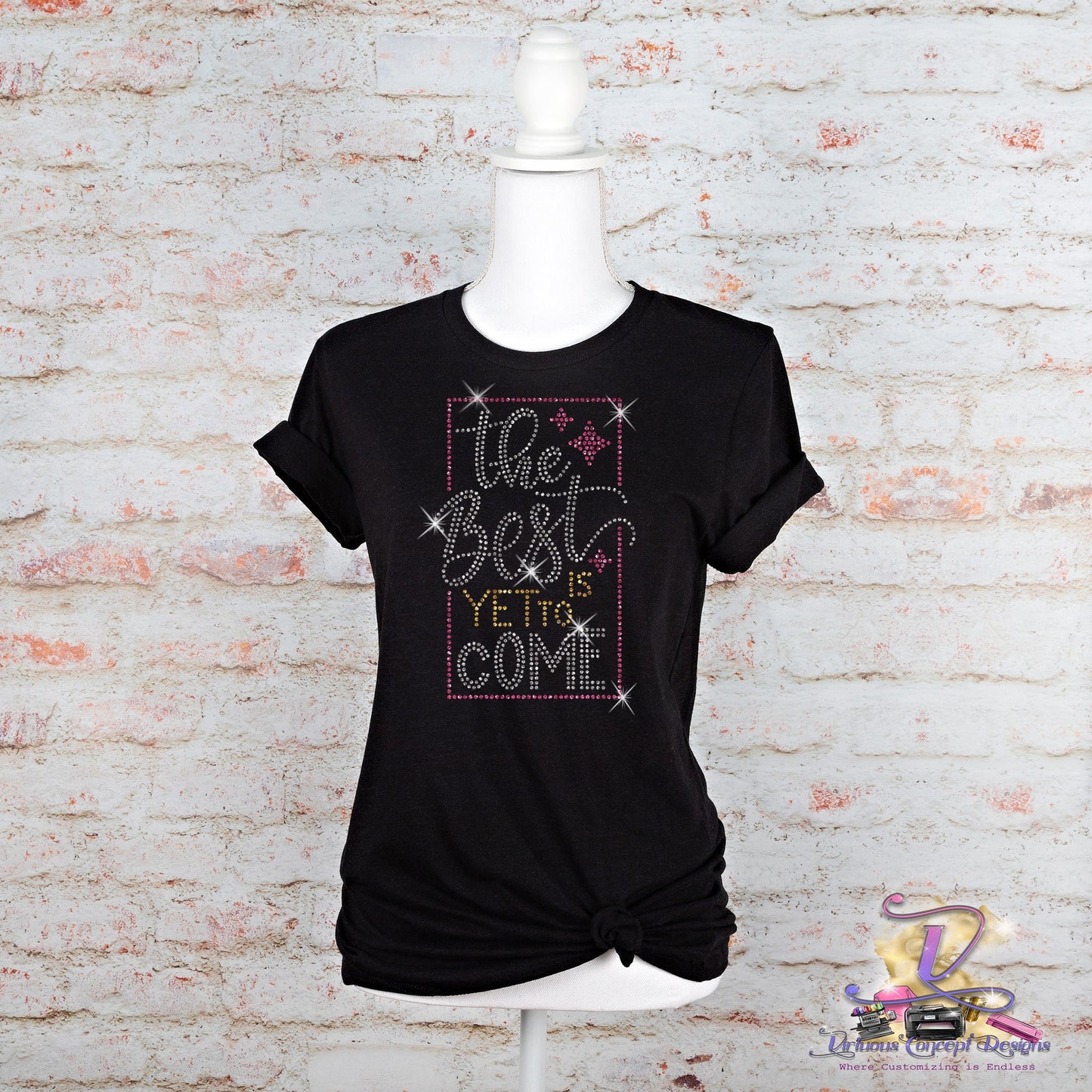 The Best Is Yet Rhinestone Shirt