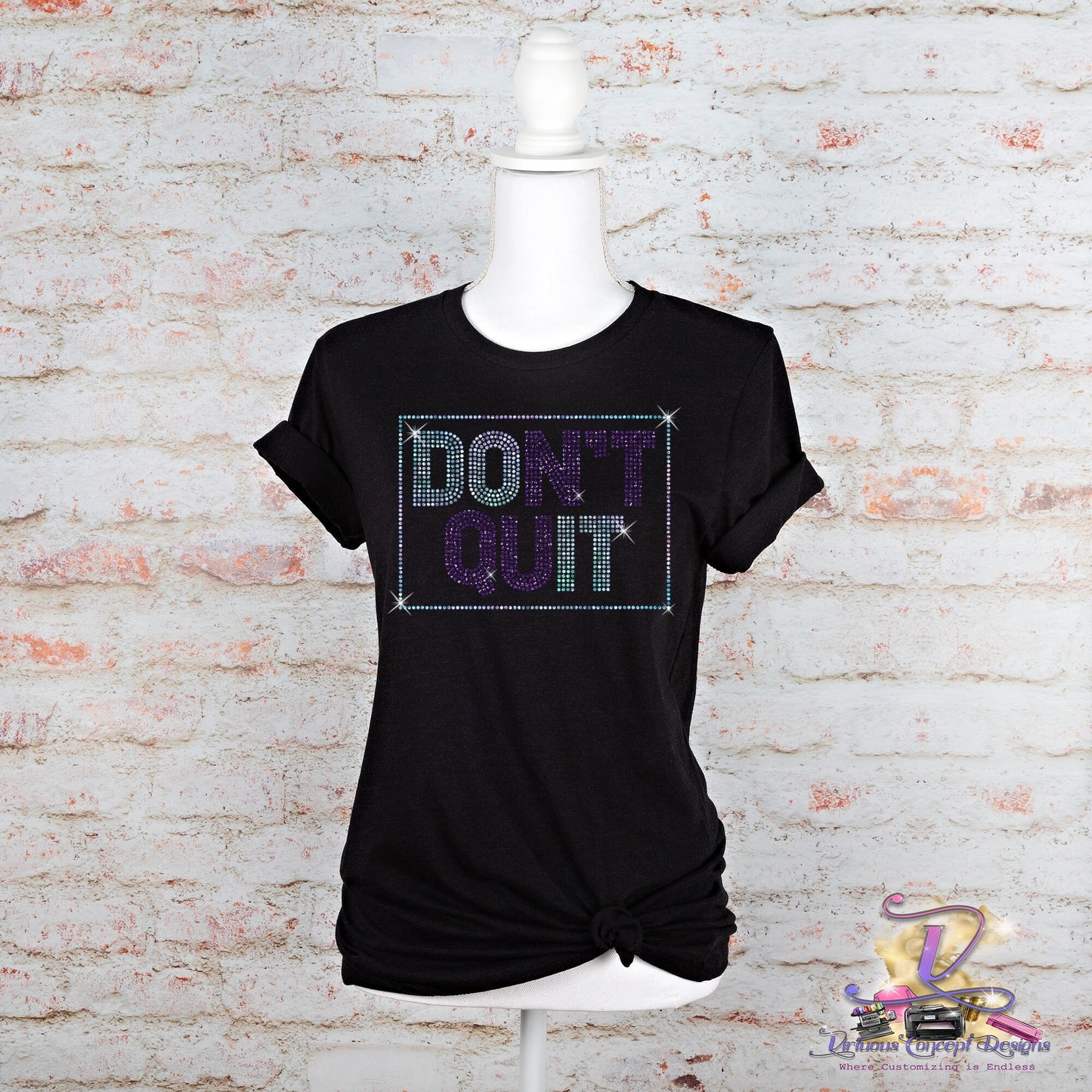 Don't Quit Rhinestone Shirt