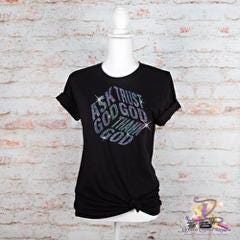 Ask Trust Thank God Rhinestone Shirt