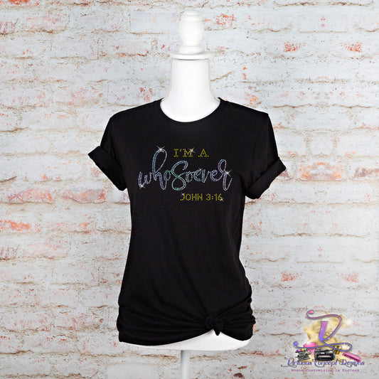 I am Whosoever Rhinestone Shirt