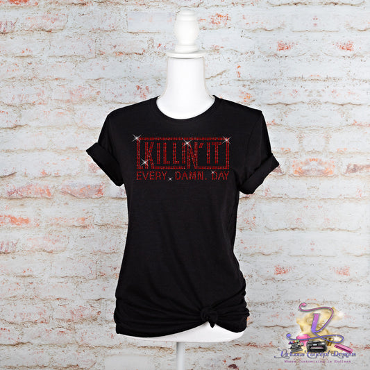 Killin it Rhinestone Shirt