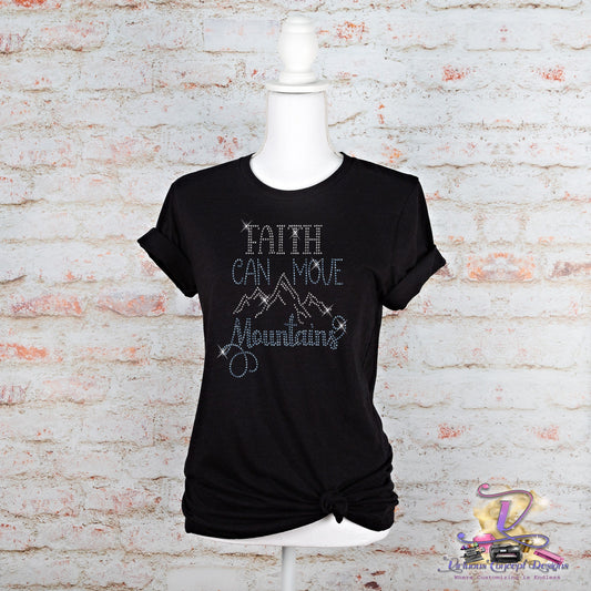 Faith Can Move Mountains Rhinestone Shirt